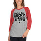 OMG Becky 3/4 sleeve Raglan Shirt