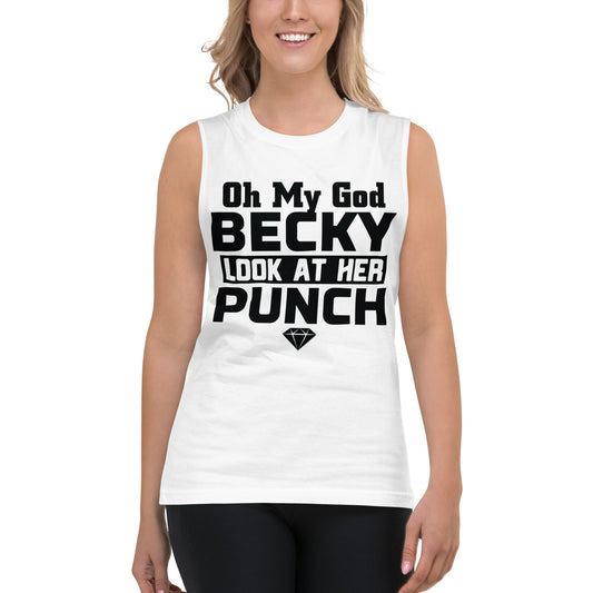 OMG Becky Unisex Muscle Shirt