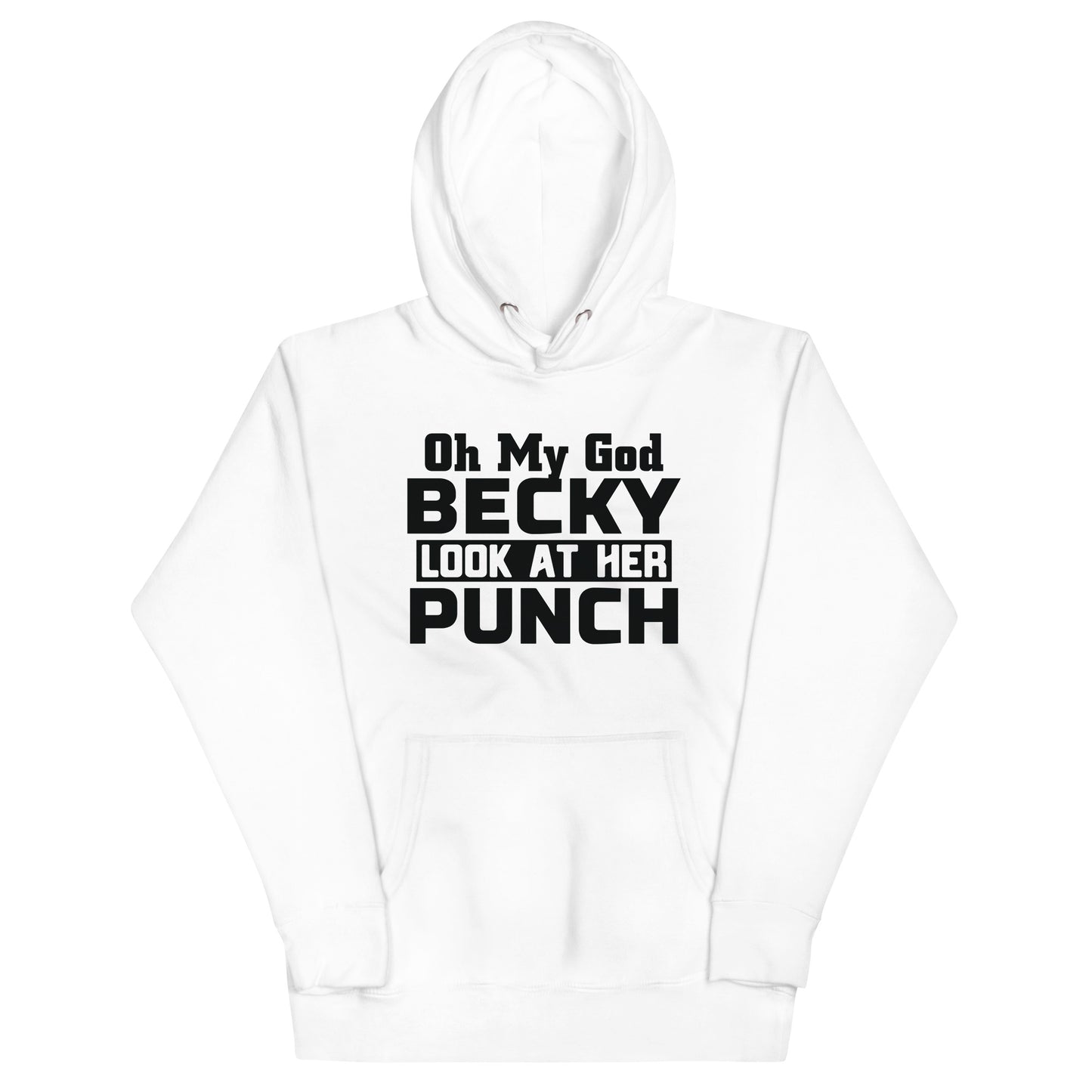 OMG Becky Unisex Hoodie