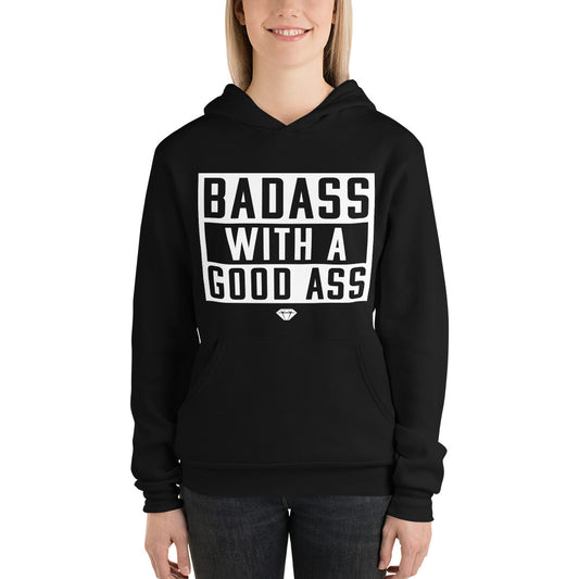 Badass With a Good Ass Hoodie